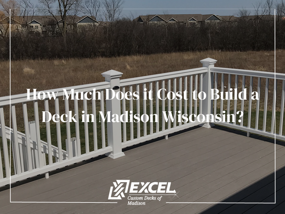 Discover the Average Cost to Build a Deck in Madison Wisconsin